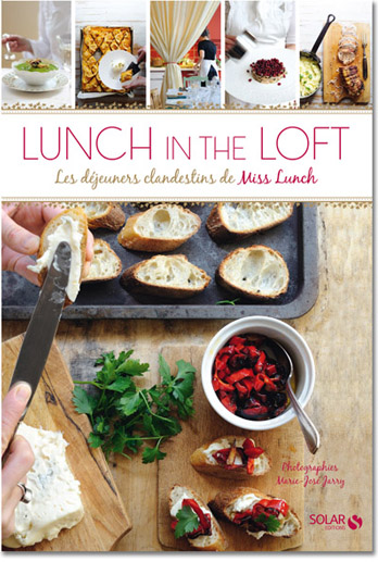 Lunch in the Loft - Editions Solar